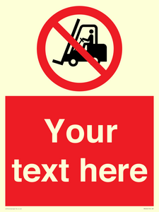 Custom No Forklift Trucks Sign
